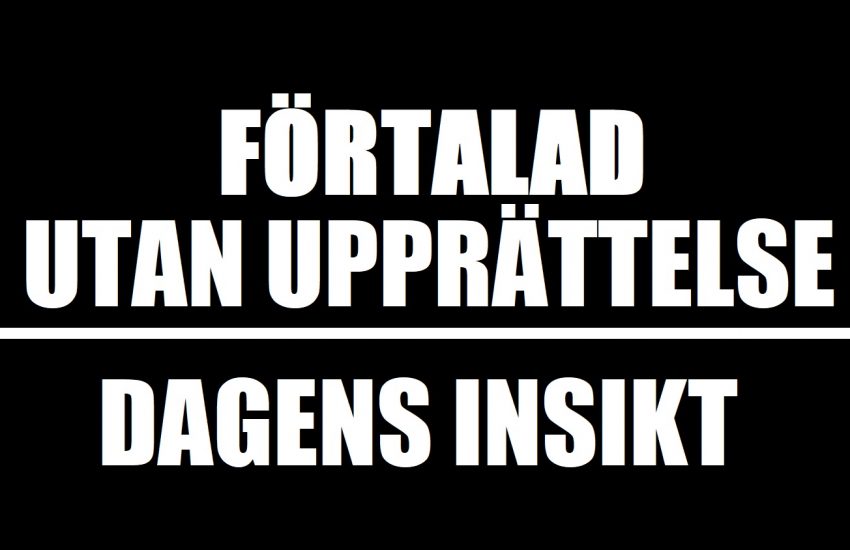 FÖRTALAD UTAN UPPRÄTTELSE